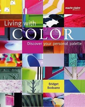 Paperback Living with Color: Discover Your Personal Palette: Marie Claire Maison Book