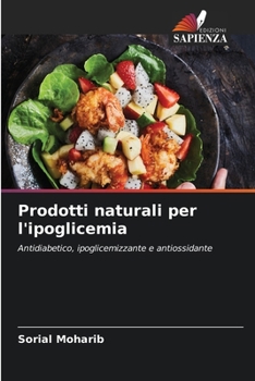 Paperback Prodotti naturali per l'ipoglicemia [Italian] Book