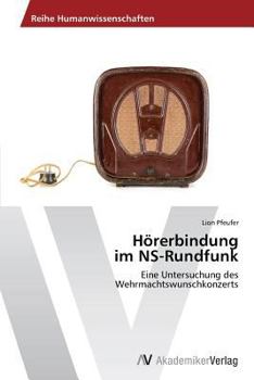 Paperback Hörerbindung im NS-Rundfunk [German] Book
