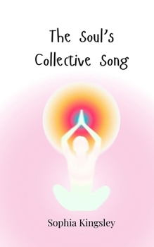 The Soul's Collective Song