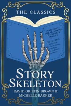 Paperback Story Skeleton: The Classics Book