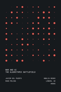Paperback War and AI: The Algorithmic Battlefield Book