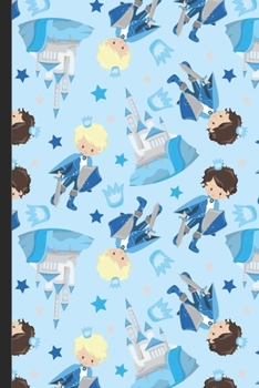 Notebook Journal: Prince Boys with Swords and Castles on a Light Blue Cover Design. Perfect Gift for Boys Girls and Adults of All Ages.