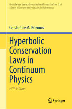 Hardcover Hyperbolic Conservation Laws in Continuum Physics Book