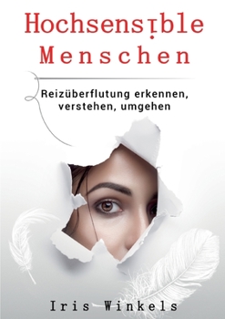 Paperback Hochsensible Menschen: Reizüberflutung erkennen, verstehen, umgehen [German] Book