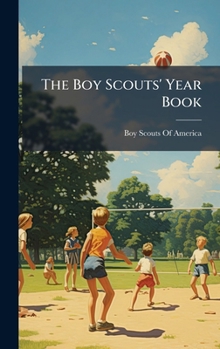 The Boy Scouts Year Book