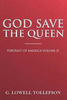 Paperback God Save The Queen: Portrait of America Volume II Book