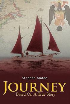 Hardcover Journey: Based On A True Story Book