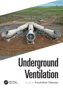 Hardcover Underground Ventilation: Proceedings of the 19th North American Mine Ventilation Symposium ((Namvs 2023, 17-22 June 2023, Rapid City, South Dakota, Us Book