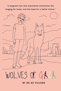 Paperback Wolves of Gaza: "A Tale of Hope and Resilience" Book