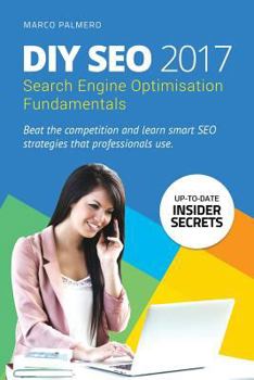 Paperback Do-It-Yourself Seo 2017: Search Engine Optimisation Fundamentals Book