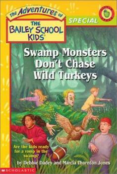 Paperback Bsk Thanksgiving Special: Swampmonsters Don't Chase Wild Turkeys Book