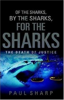 Hardcover Of the Sharks, By the Sharks, For the Sharks Book