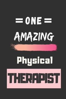 Paperback one amazing physical therapist: lined notebook, physical therapist Appreciation Gift Book