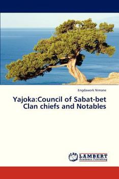 Paperback Yajoka: Council of Sabat-Bet Clan Chiefs and Notables Book