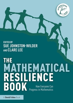 Paperback The Mathematical Resilience Book: How Everyone Can Progress in Mathematics Book