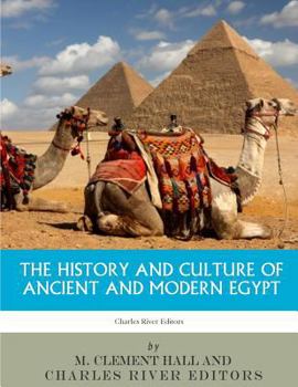 Paperback The History and Culture of Ancient and Modern Egypt Book