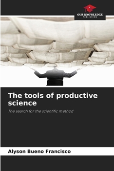 Paperback The tools of productive science Book
