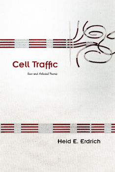 Paperback Cell Traffic: New and Selected Poems Volume 70 Book