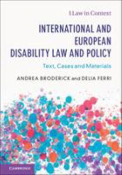 Paperback International and European Disability Law and Policy: Text, Cases and Materials Book