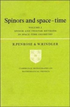 Hardcover Spinors and Space-Time: Volume 1, Two-Spinor Calculus and Relativistic Fields Book