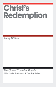 Christ's Redemption - Book  of the Gospel Coalition Booklets