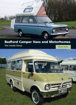 Hardcover Bedford Camper Vans and Motorhomes: The Inside Story Book