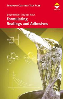 Hardcover Formulating Adhesives and Sealants Book