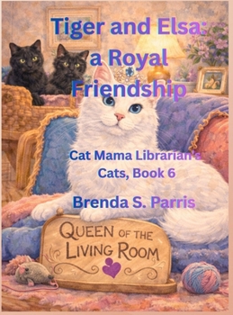Hardcover Tiger and Elsa: a Royal Friendship Book