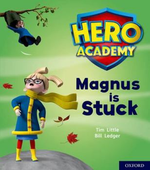 Paperback Hero Academy: Oxford Level 1+, Pink Book Band: Magnus is Stuck (Hero Academy) Book