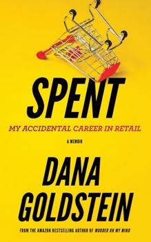 Paperback Spent: My Accidental Career in Retail Book