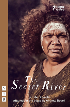 Paperback The Secret River: (stage Version) Book