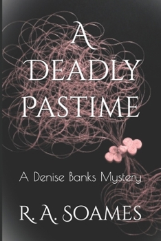 Paperback A Deadly Pastime: A Denise Banks Mystery Book