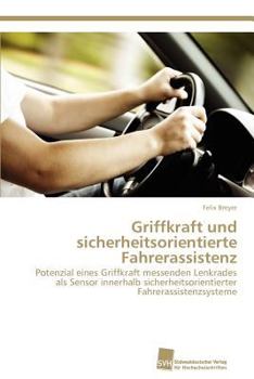 Paperback Griffkraft Und Sicherheitsorientierte Fahrerassistenz [German] Book