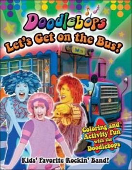 Paperback Let's Get on the Bus {Doodlebops} Book