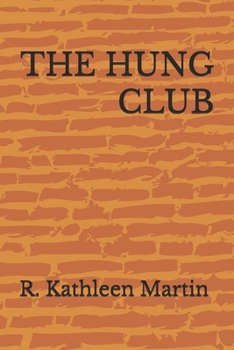 Paperback The Hung Club Book