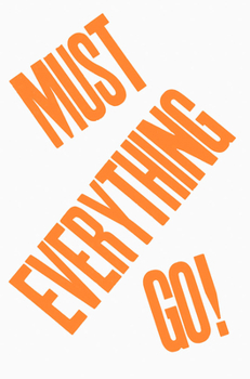 Paperback Everything Must Go! Book