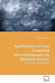 Paperback Applications of X-ray Computed Microtomography to Materials Science Book