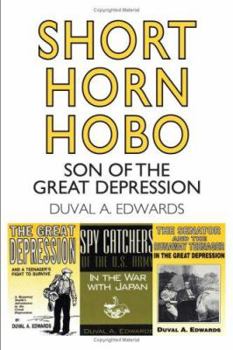 Paperback Short Horn Hobo: Son of the Great Depression Book