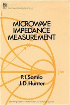 Hardcover Microwave Impedance Measurement (Iee Electrical Measurement Series, 2) Book