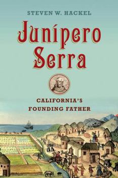 Hardcover Junipero Serra: California's Founding Father Book