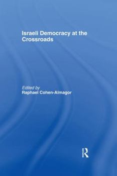 Paperback Israeli Democracy at the Crossroads Book
