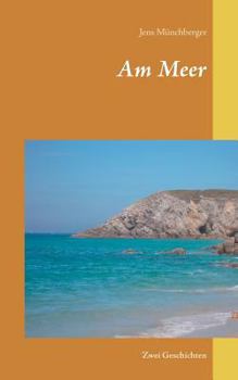 Paperback Am Meer: Zwei Geschichten [German] Book