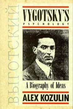 Hardcover Vygotsky's Psychology: A Biography of Ideas Book