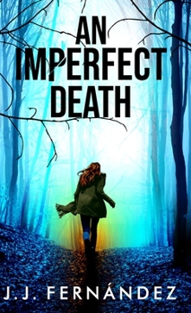 Hardcover An Imperfect Death Book