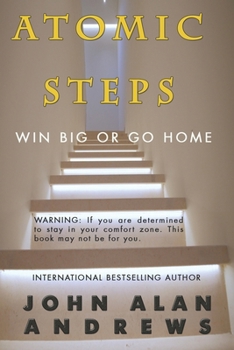 Paperback Atomic Steps: Win Big or Go Home Book
