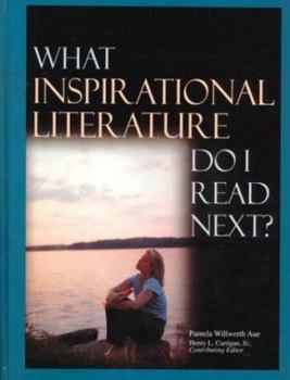 Hardcover What Inspirational Literature Do I Read Next? Book