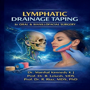 Paperback Lymphatic Drainage Taping in Oral & Maxillofacial Surgery Book
