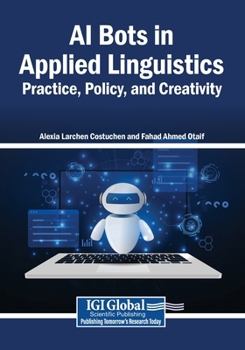 Paperback AI Bots in Applied Linguistics: Practice, Policy, and Creativity Book