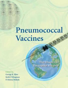 Hardcover Pneumococcal Vaccines: The Impact of Conjugate Vaccine Book